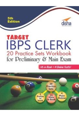 Target IBPS Clerk 20 Practice Sets Workbook for Preliminary & Main Exam (16 in Book+ 4 Online Tests) 5th English Edition